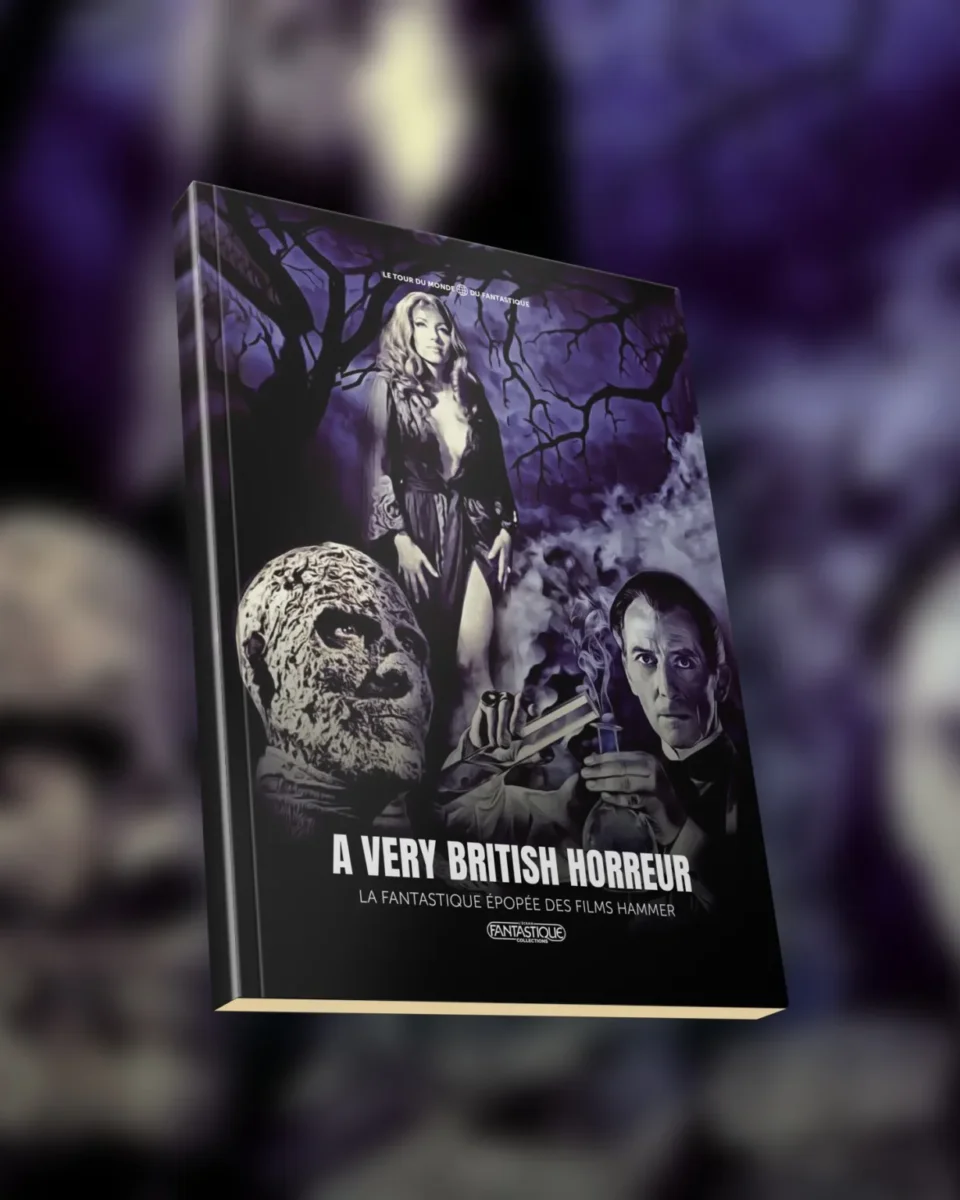 Le livre « Le tour du Monde du Fantastique – A Very British Horreur »
